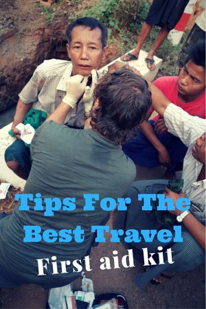 Tips for the Best First Aid Kit for Travel